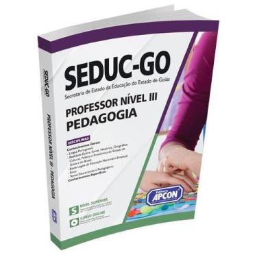 Imagem de Apostila SEDUC-GO 2022 - Professor Nível III - Pedagogia - GRUPO APCON