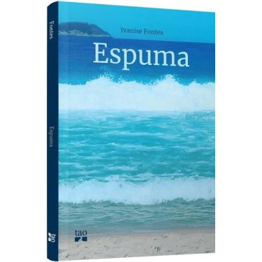 Imagem de Espuma - Tao Editora, 3