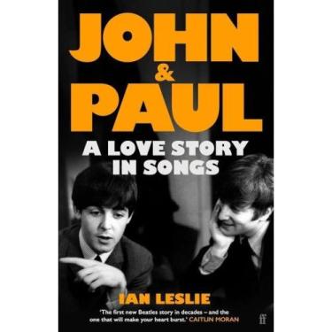 Imagem de John and paul - a love story in songs - FABER AND FABER
