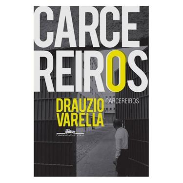 Imagem de Livro - Carcereiros - Drauzio Varella