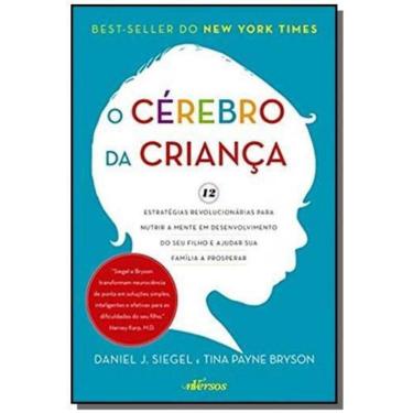 Imagem de Cerebro Da Crianca O 12 Estrategias Revolucionaria