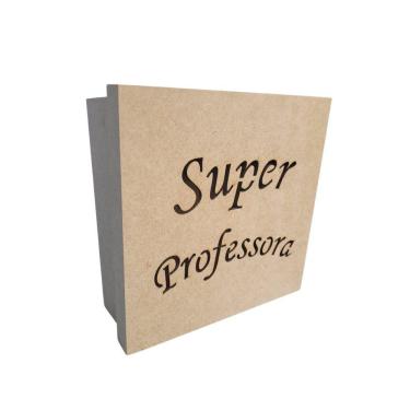 Imagem de Caixas Personalizadas 100% Mdf Cru (17x17x07) Super Professora