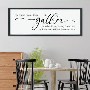 Imagem de LuZhiQiang Arte de parede cristã para onde dois ou três se reúnem sinal 101 x 38 cm decoração de cozinha sala de jantar Mateus 18:20 versículo bíblico impressão de escritura grande moldura de madeira