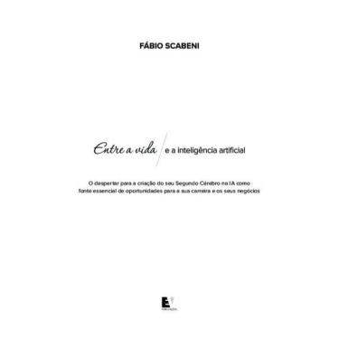 Imagem de Entre A Vida E A Inteligência Artificial
