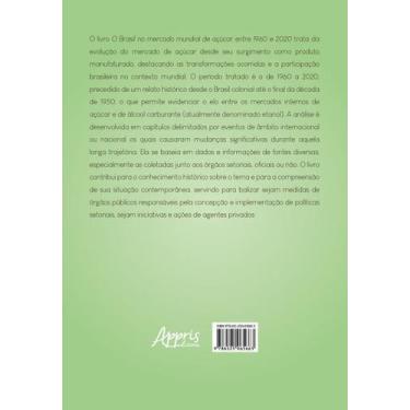 Imagem de O Brasil no Mercado Mundial de Açúcar - Entre 1960 e 2020 - APPRIS EDI