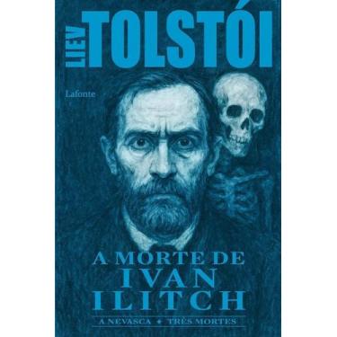Imagem de A Morte De Ivan Ilitch - LAFONTE, Sortido