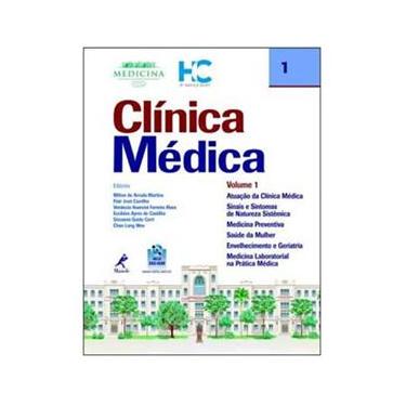 Imagem de Livro-Clínica Médica: Atuação da Clínica Médica,Sintomas de Natureza Sistêmica,Medicina Preventiva, Saúde da Mulher, Envelhecimento e Geriatria, 