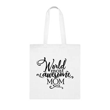 Imagem de Bolsa Tote World Most Awesome Mom, para mamãe, bolsa de ombro para mãe, bolsas reutilizáveis para mamães, presente para mães da filha favorita, filho e filhos, Branco