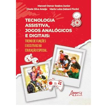 Imagem de Tecnologia assistiva, jogos analógicos e digitais: Treino de funções executivas na educação especial
