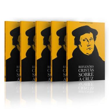 Imagem de Kit 5 Livros - Reflexões Cristãs sobre a Cruz - Martinho Lutero - Penk