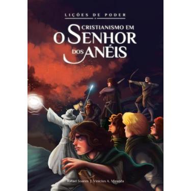 Imagem de Livro - Lições de Poder -Cristianismo em O Senhor dos Anéis