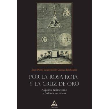 Imagem de Por la Rosa Roja y la Cruz de Oro - Espanhol