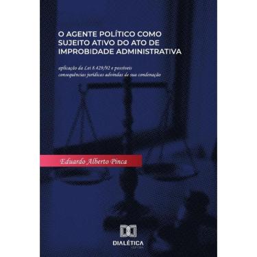 Imagem de O agente político como sujeito ativo do ato de improbidade administrativa-Português