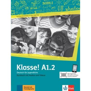 Imagem de Livro - Klasse! A1.2 Kursbuch Mit Audios Und Videos, 1, 21 x 28