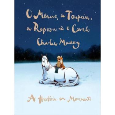 Imagem de Livro - O menino, a toupeira, a raposa e o cavalo - A história em movi