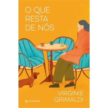 Imagem de Livro - O que resta de nós (da mesma autora de Tempo de reacender estr