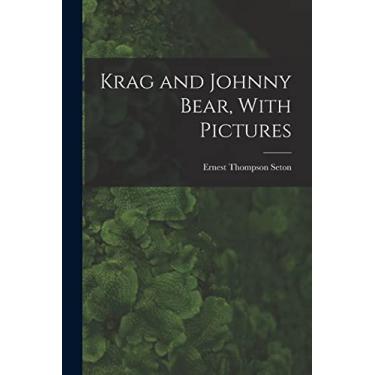 Imagem de Krag and Johnny Bear, With Pictures