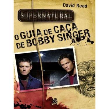 Imagem de Supernatural: O Guia De Caça De Bobby Singer
