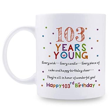 Imagem de aiyaya Presentes de aniversário de 103 anos para mulheres e homens - Caneca de aniversário de 103 anos - Presentes de aniversário de 103 anos para avó mãe pai amigo irmã irmão tio tia colega de