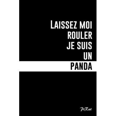 Imagem de Carnet/Cahier de notes/Notebook Je suis un panda A5 6x9'' - 90 pages/cahier drôle fun décalé motivation original pour ado ami collègue parent professeur-PiRat Notebook