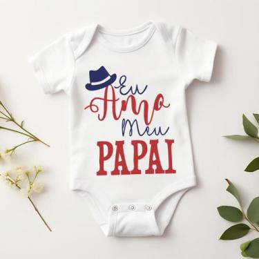 Imagem de Body Personalizado Bebê Eu Amo Meu Papai - dsloja, GG (9 a 12 Meses)