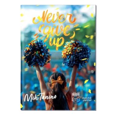 Imagem de Caderno Mih Tanino - Never Give Up - Brochura - 80 folhas - Formato 200 x 275 mm