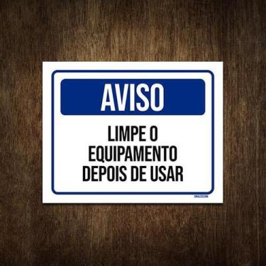 Imagem de Placa Sinalização Aviso Limpe Equipamento Antes Usar 36X46 - Sinalizo