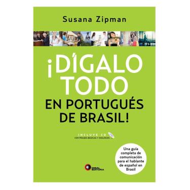 Imagem de Livro - ¡Dígalo Todo: en Portugués de Brasil - Susana Zipman