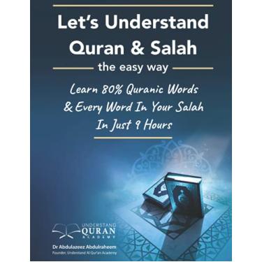 Imagem de Understand Quran 80% Words & Every Word In Your Daily Salah / Prayer / Duas Meaning In Just 9 Hours: 2