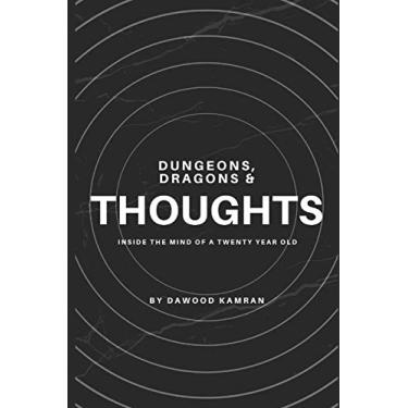 Imagem de Dungeons, Dragons & Thoughts: Inside The Mind Of A Twenty Year Old
