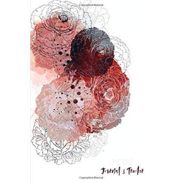 Imagem de PCOS Journal and Tracker: Polycystic Ovarian Syndrome Planner and Log Book - Includes sections for: Symptoms, Periods, Medication, Vitamins and ... - Watercolor Floral Design - 6 x 9"