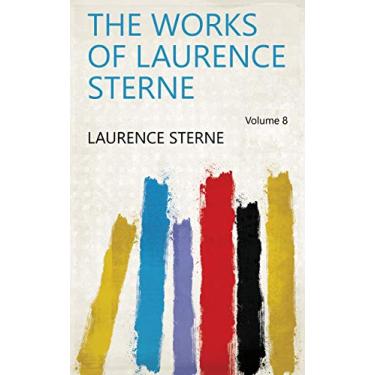 Imagem de The Works of Laurence Sterne Volume 8 (English Edition)
