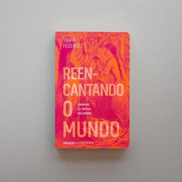 Imagem de Reencantando o mundo: feminismo e a política dos comuns - ELEFANTE, 3