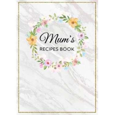 Imagem de Mum's Recipes Book: Blank Cookbook Journal A4 Size with A-Z Tabs Printed, Gift for Mom