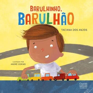 Imagem de Livro Literatura Infantil - Barulhinho, Barulhão - Ciranda