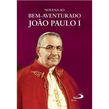 Imagem de Novena ao Bem-Aventurado João Paulo I
