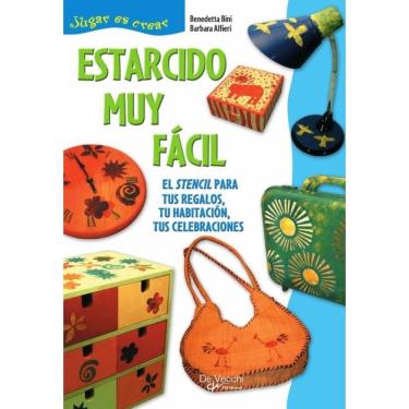 Imagem de Estarcido muy fácil - El stencil para tus regalos, tu habitación, tus celebraciones - Espanhol