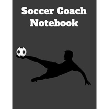 Imagem de Caderno de treinador de futebol: organizador de programação de treinamento e planejamento de jovens