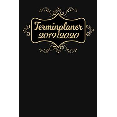 Imagem de Terminplaner 2019/2020: Der Wochenplaner zum notieren, organisieren und planen. Kalender, Terminkalender, Monats-, Tagesübersicht, Kontakt- ... Cover Schwarz Gold Rahmen Blumen Edel