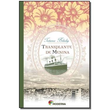 Imagem de Transplante De Menina - 3ª Edição