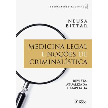 Imagem de Livro - Medicina Legal e Noções de Criminalística - 13ª Ed - 2025