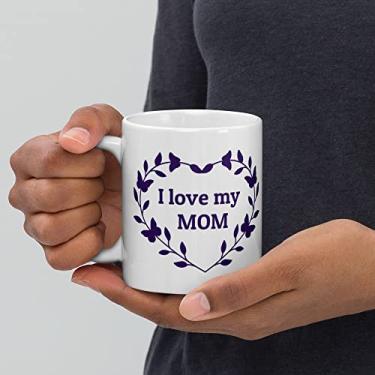 Imagem de Caneca I Love My Mom 01