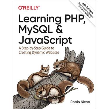 Imagem de Learning PHP, MySQL & JavaScript: A Step-by-Step Guide to Creating Dynamic Websites