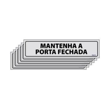 Imagem de Kit 6 Placas De Sinalização Mantenha A Porta Fechada 30x7 Ecom IA - B-