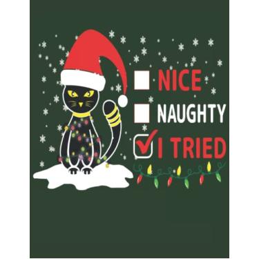 Imagem de Nice Naughty I Tried, Christmas Notebook: Merry Christmas Lined Journal Notebook For Writing Notes or Journaling, with Vintage Christmas Images, Holiday Notebook, Cute Seasonal Notebook for Adults.