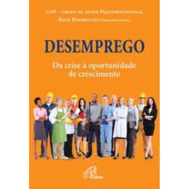 Imagem de Desemprego - Da Crise à Oportunidade De Crescimento