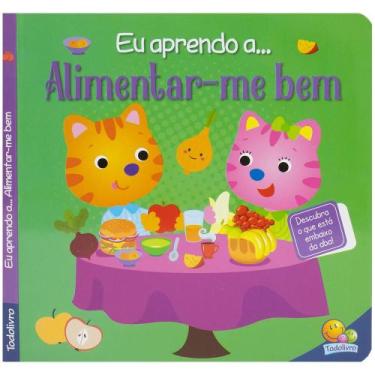 Imagem de Livro - Eu aprendo a... Alimentar-me bem