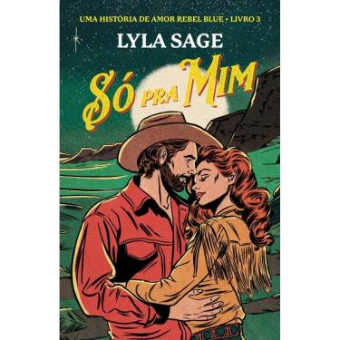 Imagem de Só pra mim: Uma história de amor Rebel Blue