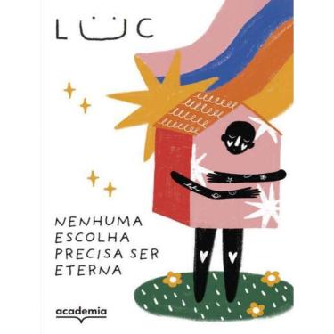 Imagem de Nenhuma Escolha Precisa Ser Eterna