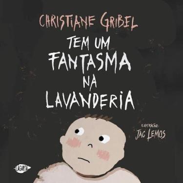 Imagem de Tem um fantasma na lavanderia - LAGARTA EDITORA